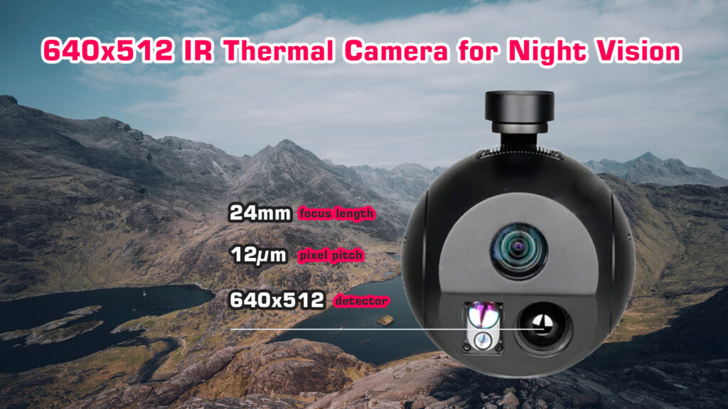 640x512 ir thermal camera for night vision of q20ktirm gimbal camera