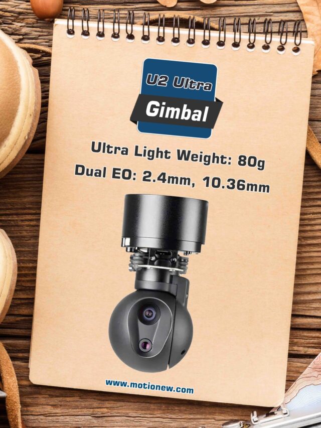 Discover New Gimbal Series – Elevate Your Aerial Adventures Motionews 26-08-2024